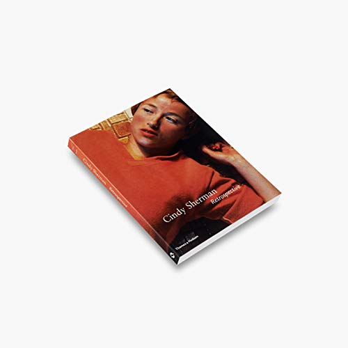 Cindy Sherman: Retrospective - Sherman, Cindy; Cruz, Amanda, and Smith, Elizabeth A. T., and Jones, Amelia (Essays by)