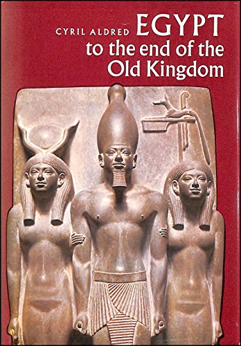 9780500280010: Egypt to the End of the Old Kingdom