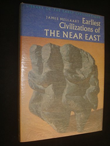 Beispielbild fr Earliest Civilizations of the Near East zum Verkauf von Better World Books
