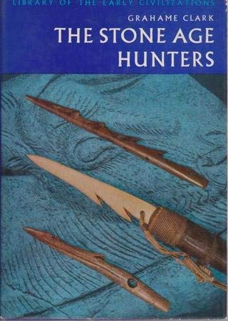 9780500280089: Stone Age Hunters (Library of Early Civilizations S.)