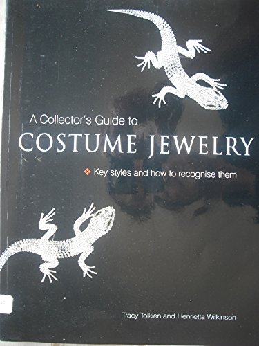 Beispielbild fr A Collector's Guide to Costume Jewelry: Key Styles and How to Recognize them zum Verkauf von WorldofBooks