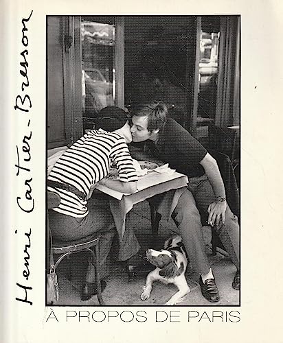 9780500280232: Henri Cartier-Bresson: A Propos de Paris:  Propos de Paris