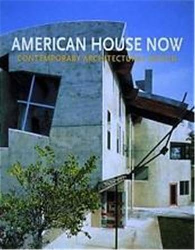 Imagen de archivo de American House Now: Contemporary Architectural Design (Architecture/Design Series) a la venta por Reuseabook