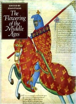 Imagen de archivo de THE FLOWERING OF THE MIDDLE AGES a la venta por Amazing Book Company