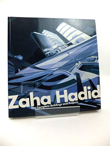 9780500280843: Zaha Hadid: The Complete Buildings and Projects