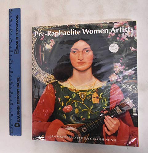 Beispielbild fr Pre-Raphaelite Women Artists zum Verkauf von ZBK Books