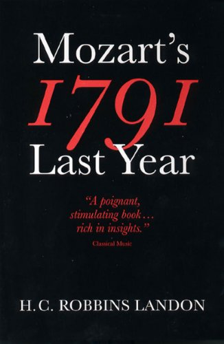 9780500281079: Mozart's Last Year: 1791