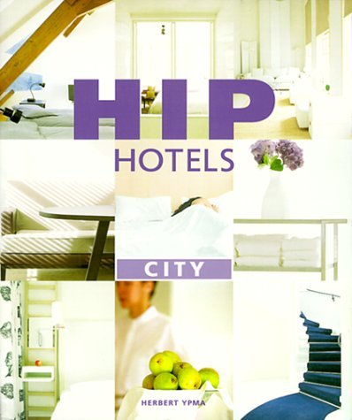 9780500281116: Hip hotels city