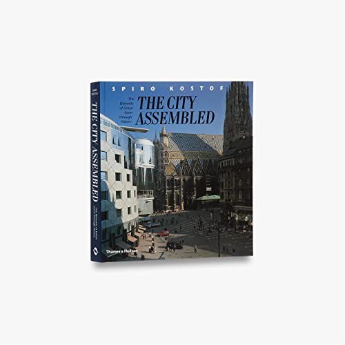 Beispielbild fr The City Assembled: The Elements of Urban Form Through History zum Verkauf von BooksRun