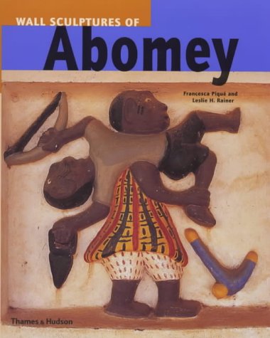 Imagen de archivo de Wall Sculptures of Abomey a la venta por Adagio Books