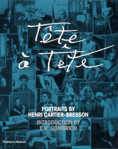 Stock image for Tete a Tete - Portraits by Henri Cartier-Bresson. for sale by Much Ado Books