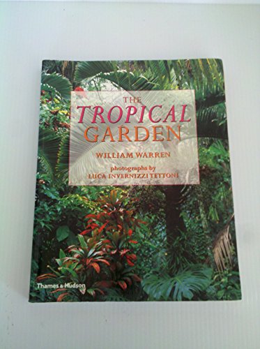 Beispielbild fr The Tropical Garden zum Verkauf von ThriftBooks-Reno