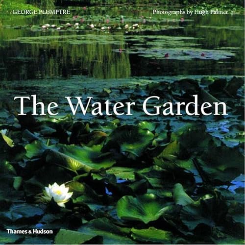 Beispielbild fr The Water Garden: Styles, Designs, and Visions zum Verkauf von Wonder Book