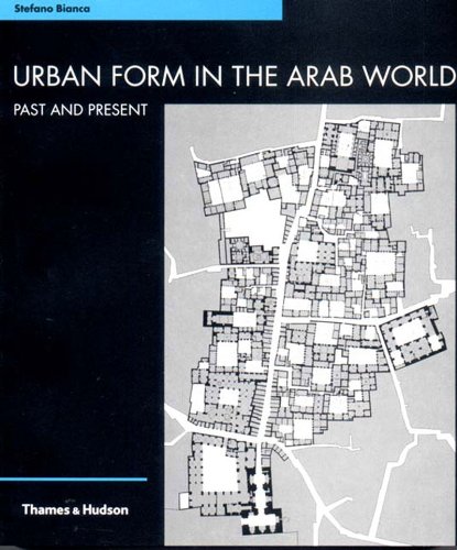 Beispielbild fr Urban Form in the Arab World zum Verkauf von GoldBooks