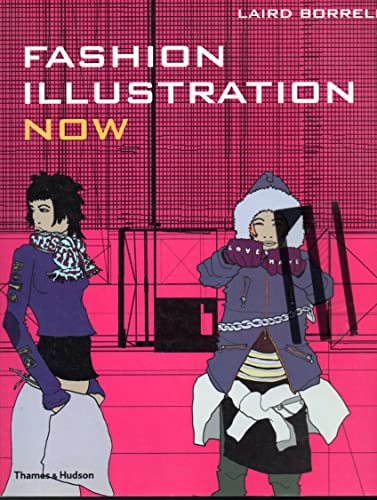 Fashion Illustration Now /anglais (9780500282342) by BORRELLI LAIRD