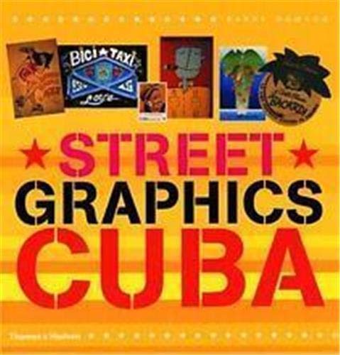 Beispielbild fr Street Graphics Cuba zum Verkauf von Books From California