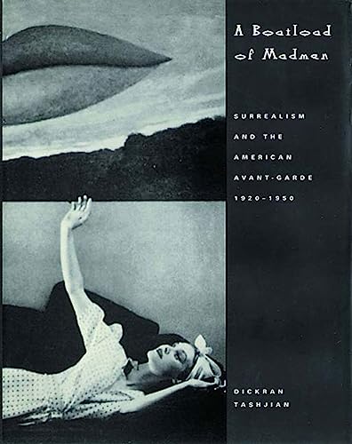 9780500282854: A Boatload of Madmen: Surrealism and the American Avant-Garde, 1920-1950