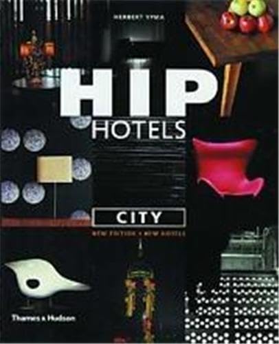 Imagen de archivo de Hip Hotels City Revised Edition a la venta por Better World Books: West