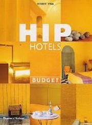 Beispielbild fr Hip Hotels Budget zum Verkauf von Better World Books