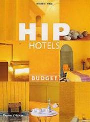 9780500283028: Hip Hotels Budget [Lingua Inglese]