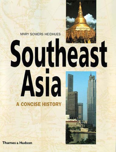 Southeast Asia: A Concise History (Illustrated National Histories) - Heidhues, Mary Somers, Somers Heidhues, Mary F.