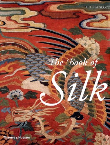 9780500283080: The Book of Silk