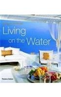 Beispielbild fr Living on the Water zum Verkauf von Bahamut Media