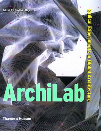 Beispielbild fr Archilab : Radical Experiments in Global Architecture zum Verkauf von Better World Books: West