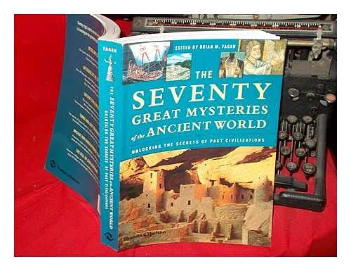 9780500283318: The Seventy Great Mysteries of the Ancient World: Unlocking the Secrets of Past Civilizations