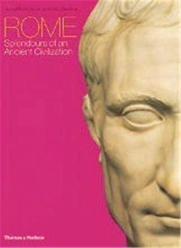 Beispielbild fr Rome: Splendours of an Ancient Civilization zum Verkauf von Greener Books