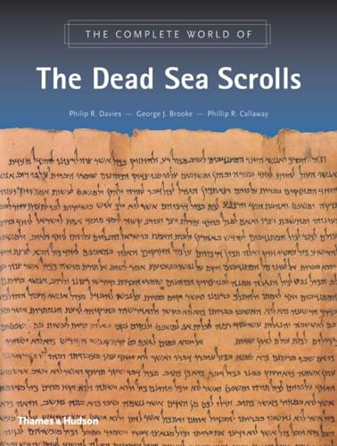 9780500283714: The Complete World of the Dead Sea Scrolls
