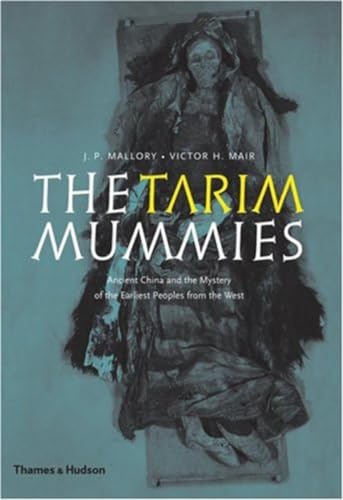 Tarim Mummies (9780500283721) by Mallory, Mair