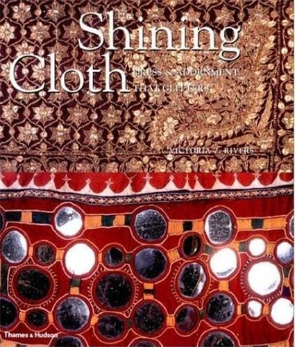 Stock image for The Shining Cloth : Dress and Adornment That Glitter for sale by Better World Books Ltd