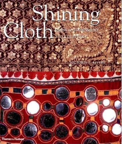 9780500283745: The Shining Cloth: Dress & Adornment That Glitters: Dress and Adornment that Glitters