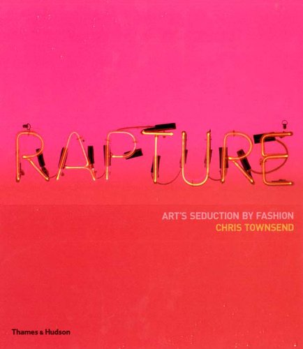 Beispielbild fr Rapture: Art's Seduction by Fashion zum Verkauf von WorldofBooks