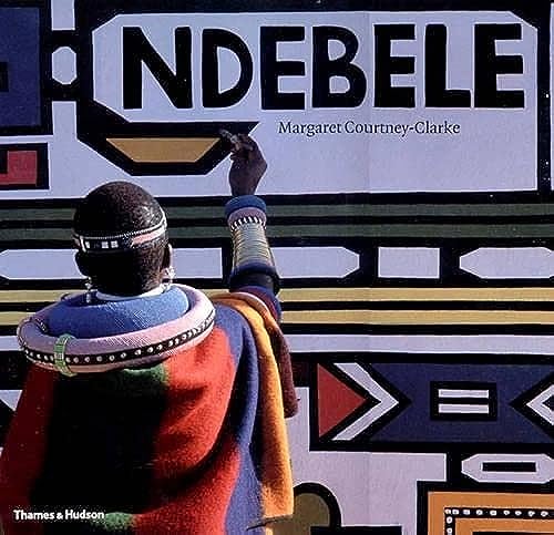 Beispielbild fr Ndebele: The Art of an African Tribe zum Verkauf von WorldofBooks