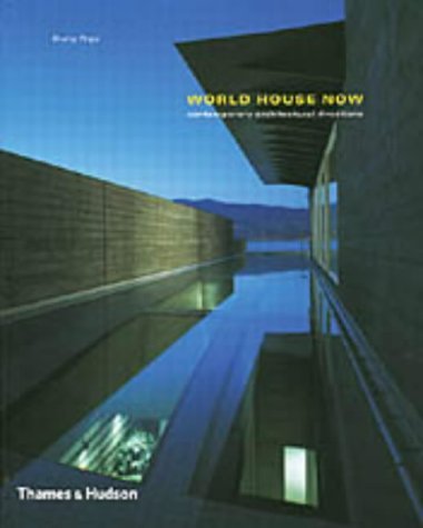 Stock image for World House Now: Contemporary Architectural Directions (Architecture/Design Series) for sale by WorldofBooks