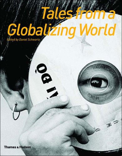 Stock image for Tales from a Globalizing World for sale by Better World Books: West
