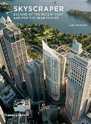 Stock image for Skyscraper Designs of the Recent Past and for the Near Future /anglais for sale by Half Price Books Inc.