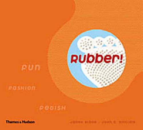 9780500284902: Rubber: Fun, Fashion, Fetish