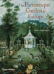 Beispielbild fr The Picturesque Garden in Europe zum Verkauf von WorldofBooks