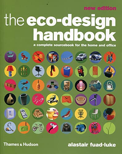 Beispielbild fr The Eco-Design Handbook: A Complete Sourcebook for the Home and Office zum Verkauf von WorldofBooks