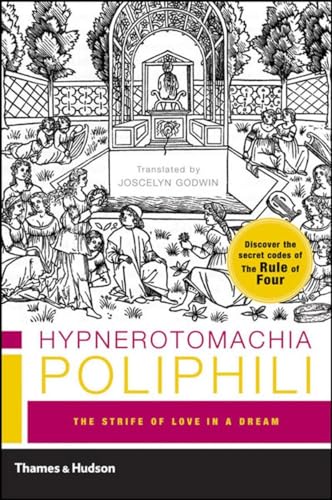 Beispielbild fr Hypnerotomachia Poliphili: The Strife of Love in a Dream zum Verkauf von Cathy's Half Price Books