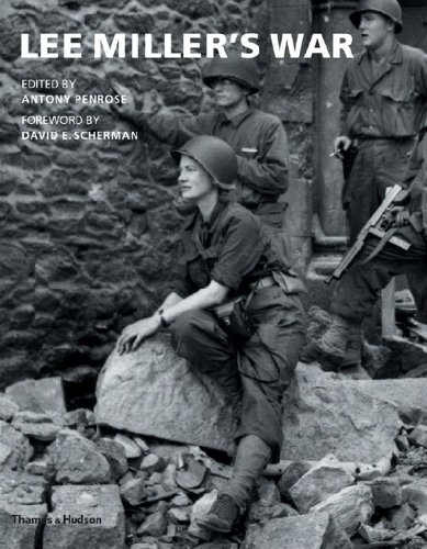 9780500285589: Lee Miller's War: Photographer and Correspondent with the Allies in Europe 1944-45