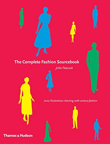 9780500285725: The Complete Fashion Sourcebook