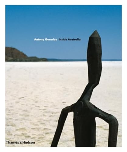 Beispielbild fr Antony Gormley: Inside Australia zum Verkauf von WorldofBooks