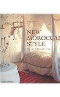 Stock image for New Moroccan Style: The Art of Sensual Living for sale by Greener Books