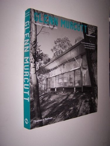 Beispielbild fr Glenn Murcutt: Buildings and Projects 1962-2003 zum Verkauf von PAPER CAVALIER UK