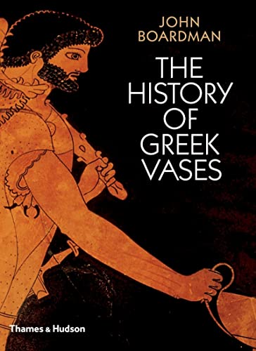 Beispielbild fr The History of Greek Vases zum Verkauf von Books From California