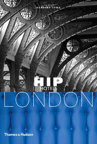 9780500286197: Hip Hotels: London (HIP Hotels Travel Format) [Idioma Ingls]